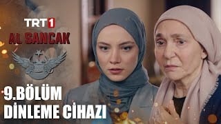 Al sancak 9. Bölüm - Dinleme Cihazı Bulundu