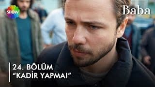 Baba 24. Bölüm | Kadir