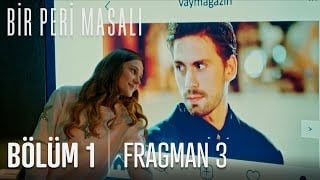 Bir Peri Masalı 1. Bölüm Fragmanı - 3
