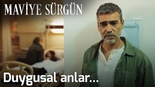 Maviye Sürgün 3. Bölüm - Duygusal Anlar...