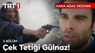 Kara Ağaç Destanı 3. Bölüm - "İkimiz yaşanamamış bir hayatın mezar taşlarıyız!”