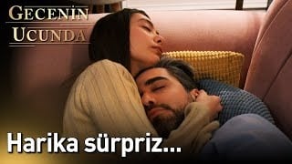 Gecenin Ucunda 18. Bölüm - Harika Sürpriz...