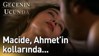 Gecenin Ucunda 8. Bölüm - Macide