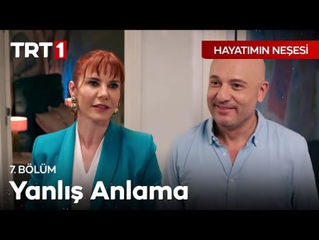 Hayatımın Neşesi 7. Bölüm | Sevda Her Şeyi Yanlış Anlarsa!