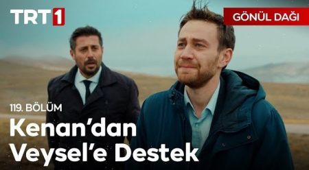 Gönül Dağı 119. Bölüm - "Hep yanında olacağım Veysel'im. Sana hem babalık hem abilik yapacağım."