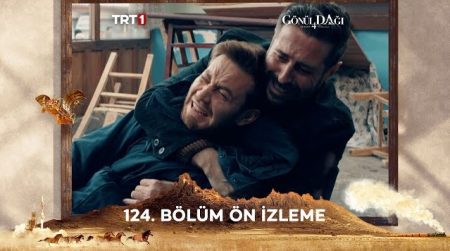 Gönül Dağı 124. Bölüm Ön İzleme