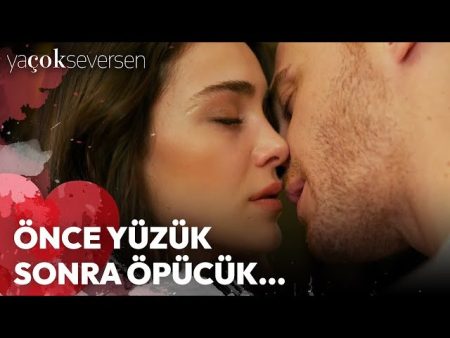 Ya Çok Seversen 8. Bölüm - Önce Yüzük Sonra Öpücük...