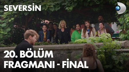 Seversin 20. Bölüm Final Fragmanı
