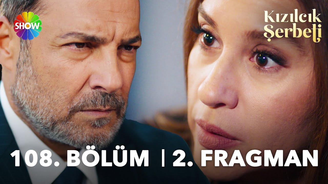Kızılcık Şerbeti 108. Bölüm 2. Fragman