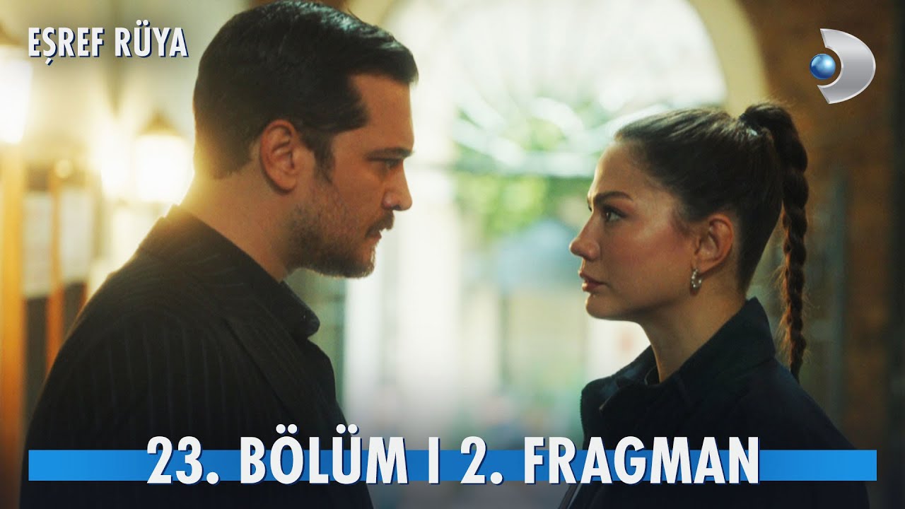 Eşref Rüya 23. Bölüm 2. Fragman
