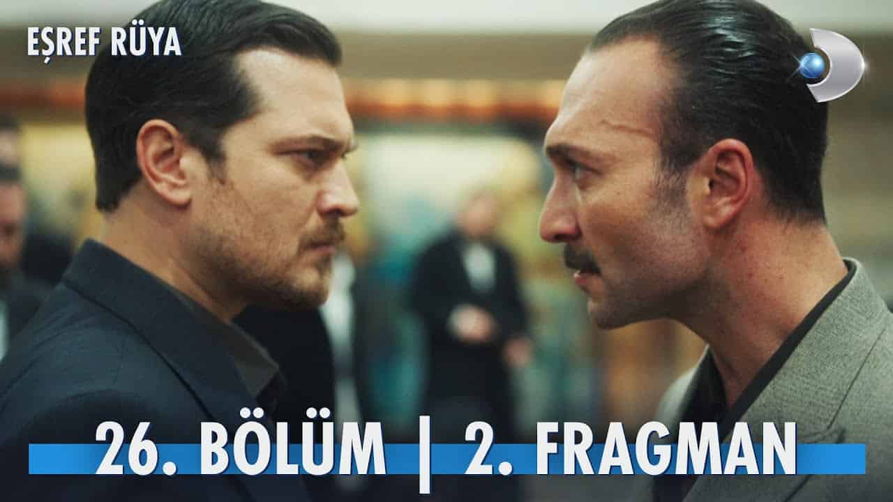 Eşref Rüya 26. Bölüm 2. Fragman