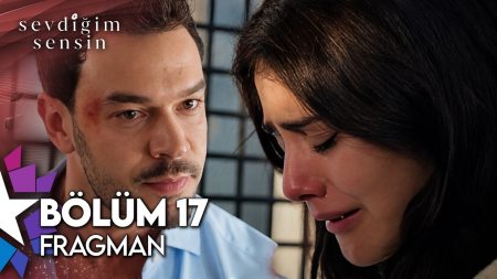 Sevdiğim Sensin 17. Bölüm Fragman