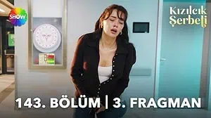 Kızılcık Şerbeti 143. Bölüm 3. Fragmanı