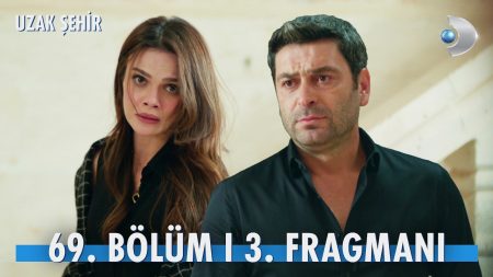 Uzak Şehir 69. Bölüm 3. Fragman