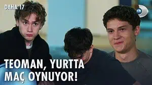 Daha 17 20. Bölüm | Yurtta heyecanlı maç!