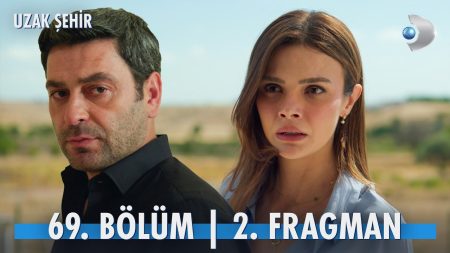 Uzak Şehir 69. Bölüm 2. Fragman